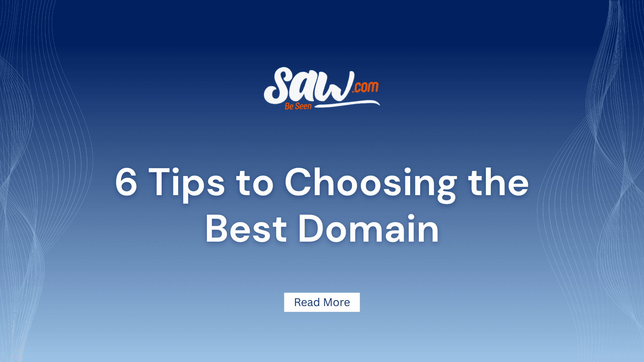 6 Tips to Choosing the Best Domain