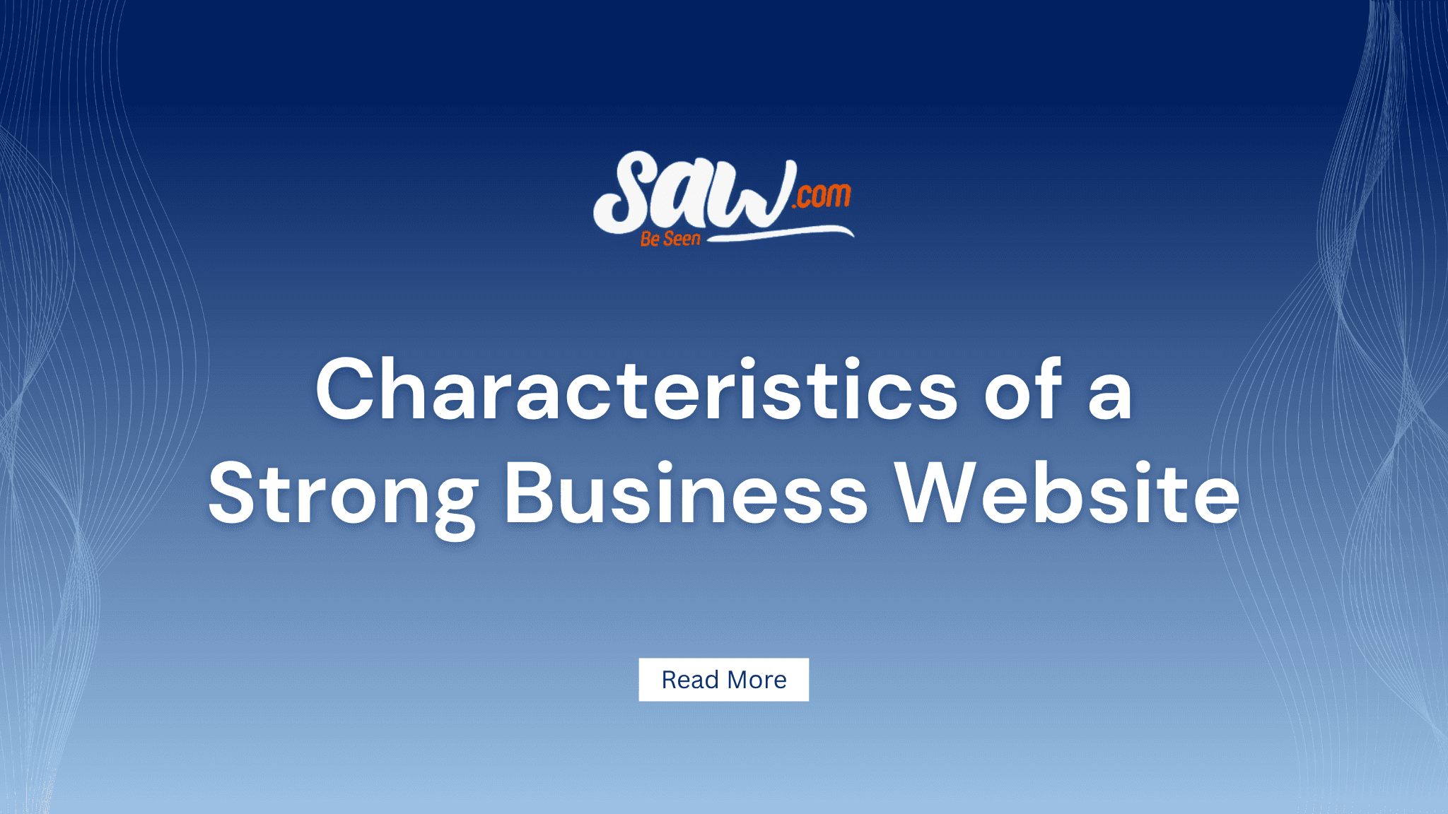 Characteristics of a Strong Business Website
