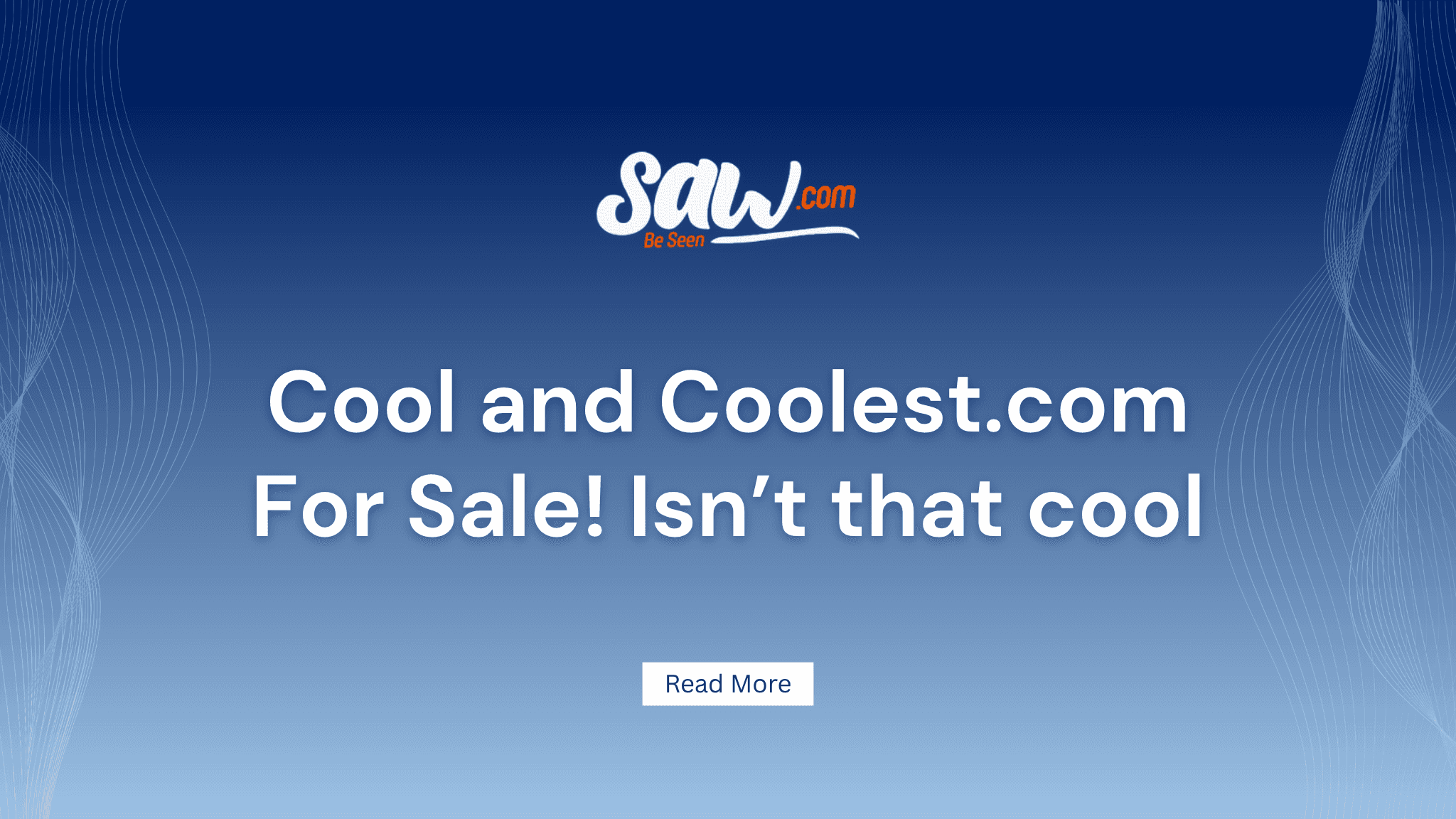 Cool and Coolest.com For Sale! 