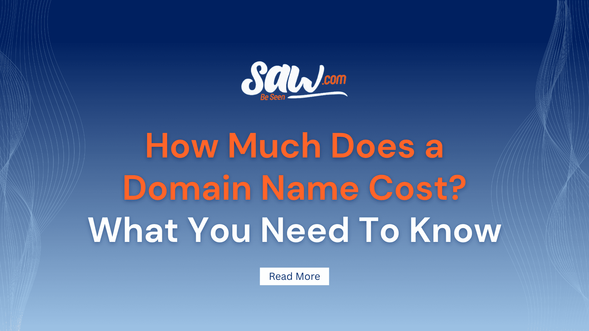 How Much Does a Domain Name Cost? What You Need To Know