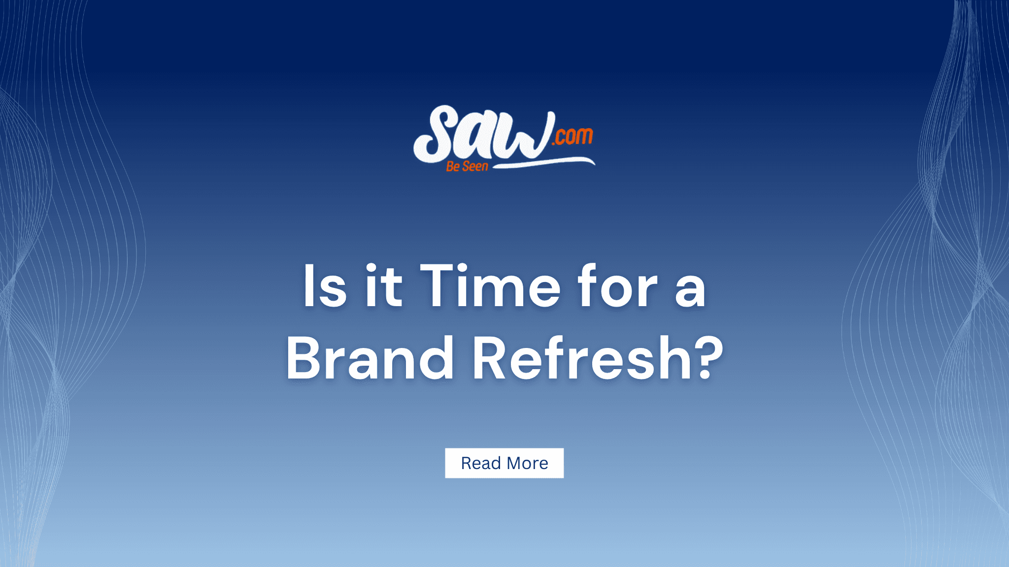 Is it Time for a Brand Refresh?