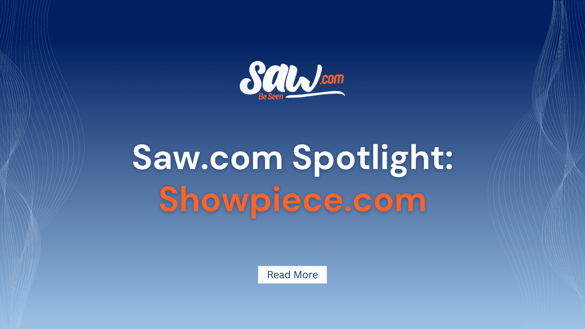 Saw.com Spotlight: Showpiece.com