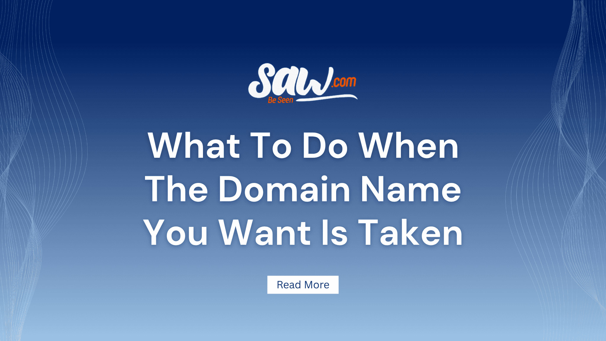 What To Do When The Domain Name You Want Is Taken