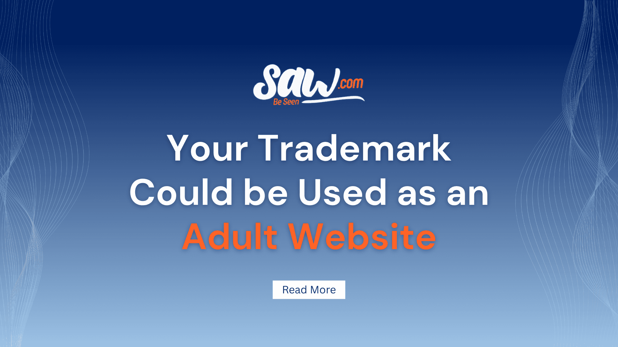 Your Trademark Could be Used as an Adult Website