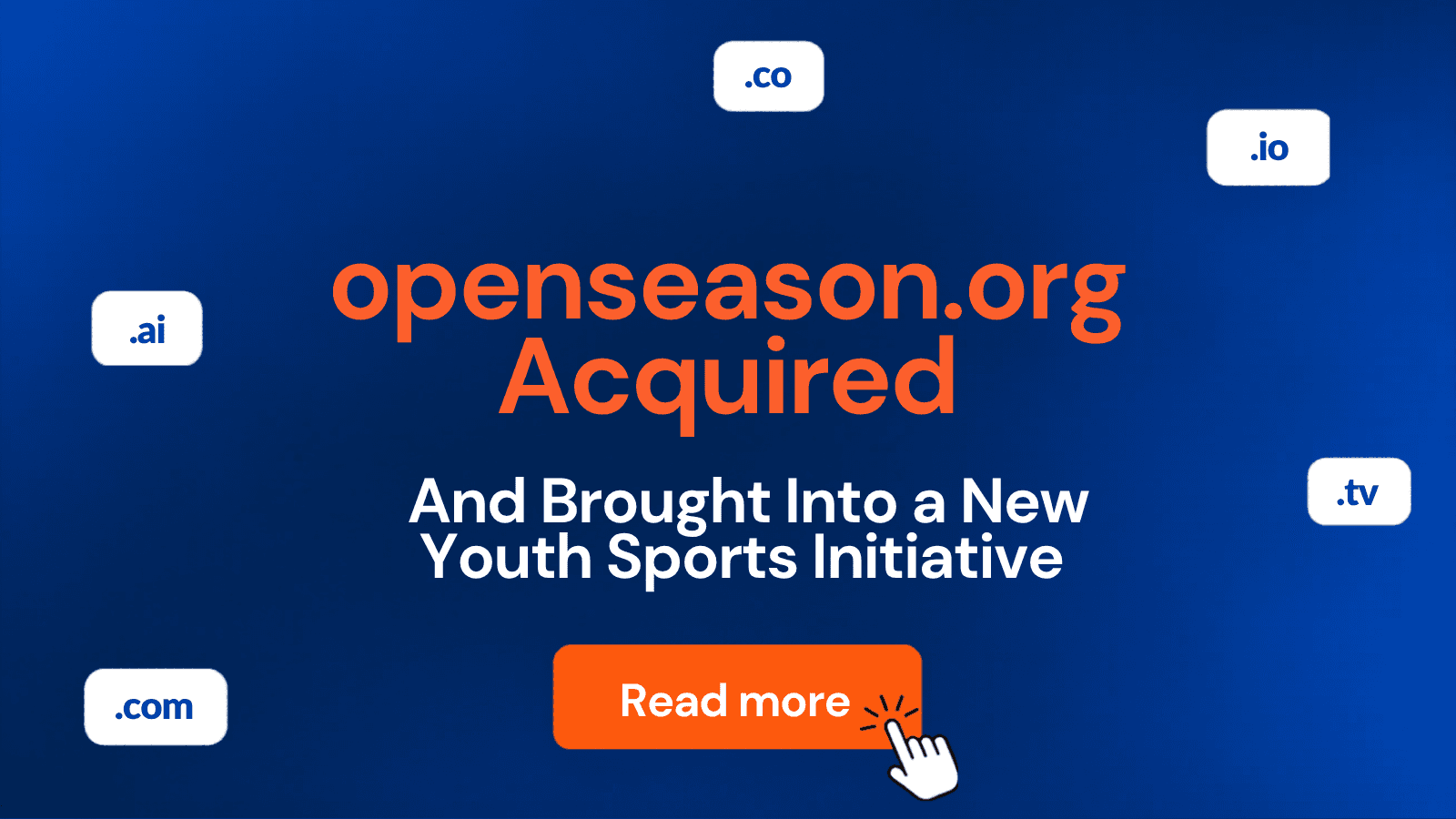 OpenSeason.org domain sold graphic with the tagline "The next chapter starts with a mission to expand access to youth sports.