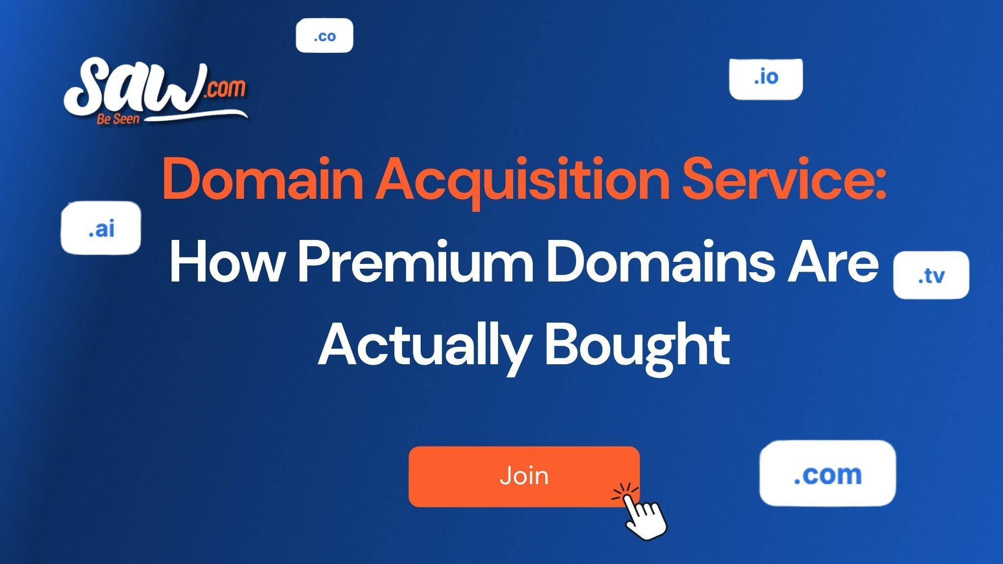 Illustration showing the premium domain acquisition process, with the headline “Domain Acquisition Service: How Premium Domains Are Actually Bought” surrounded by domain extensions including .com, .ai, .io, .tv, and .co.