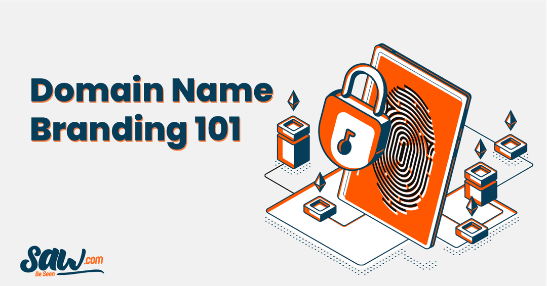 Domain Name Branding 101: Basics Every Business Should Know