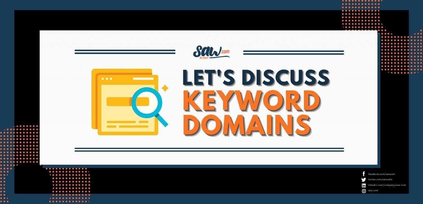 lets discuss keyword domains
