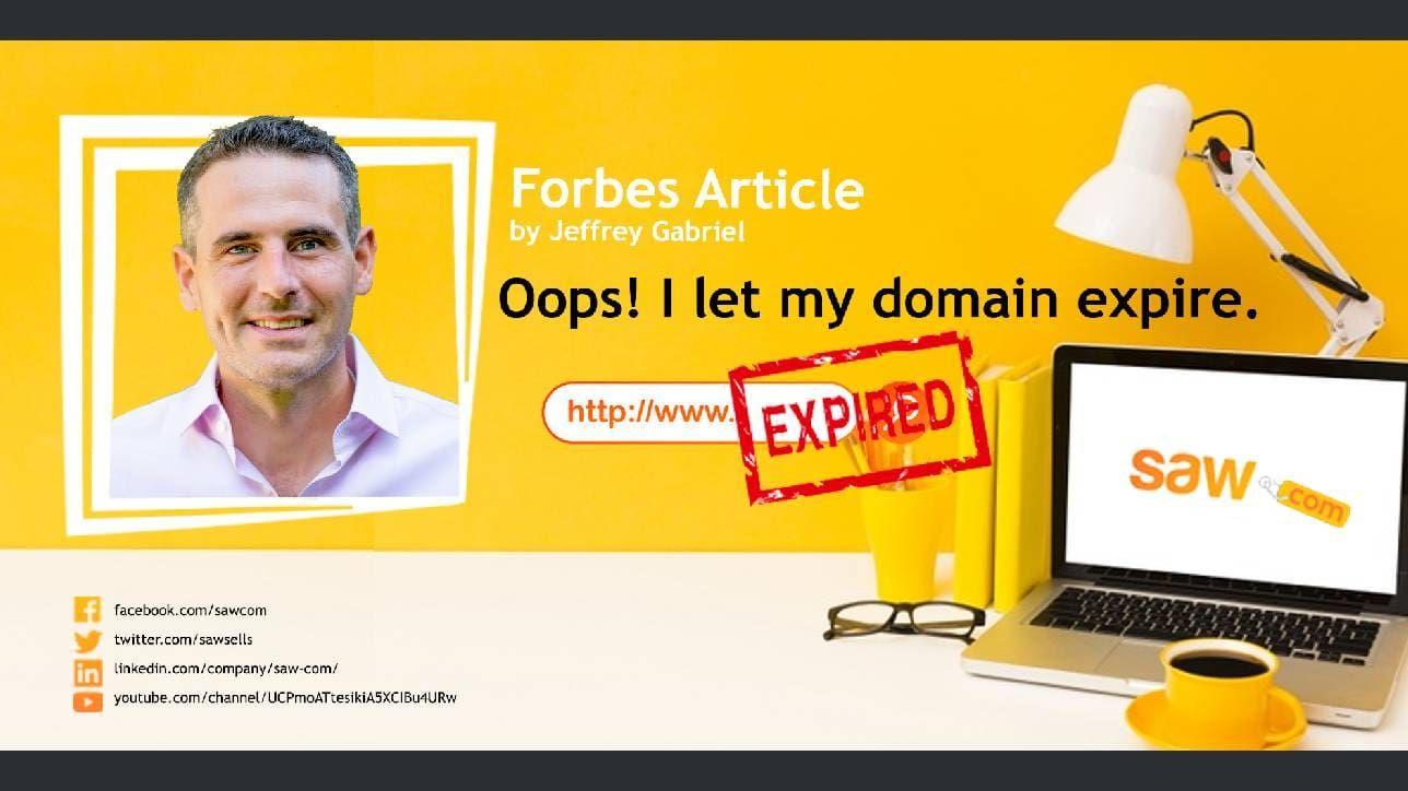 Oops My Domain Expired – Forbes Article