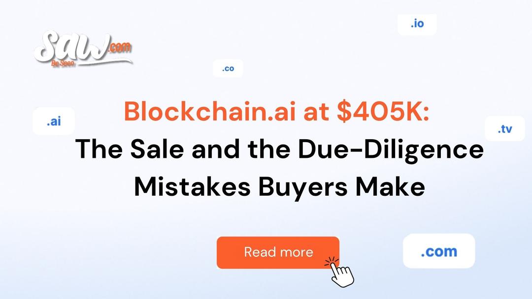 Blockchain.ai at $405K: The Sale and the Due-Diligence Mistakes Buyers Make