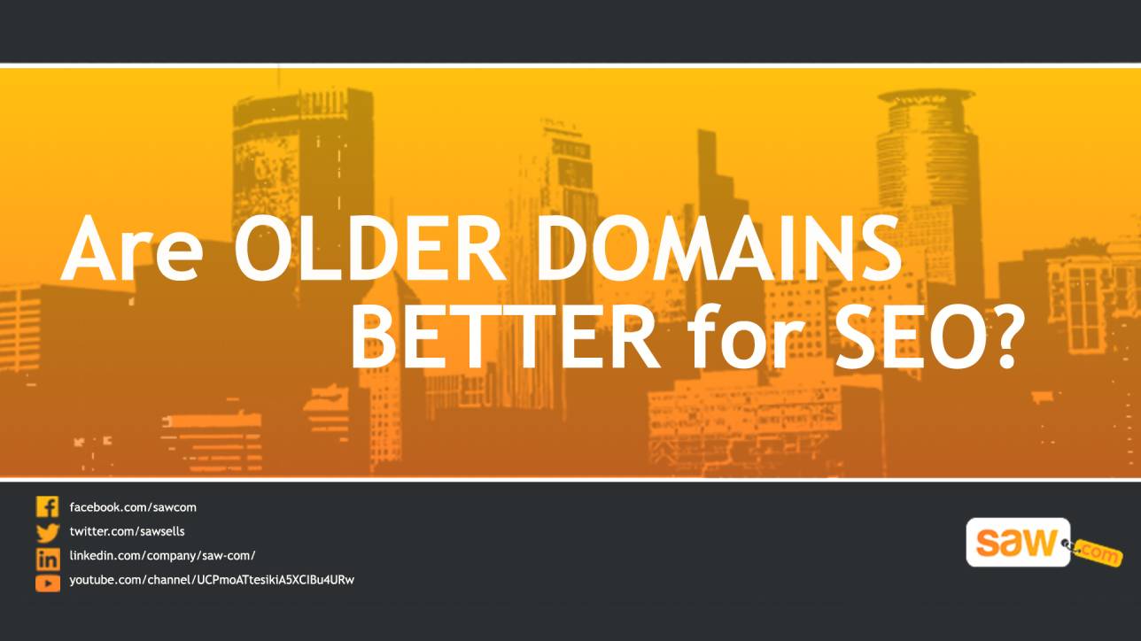 older domains better for SEO