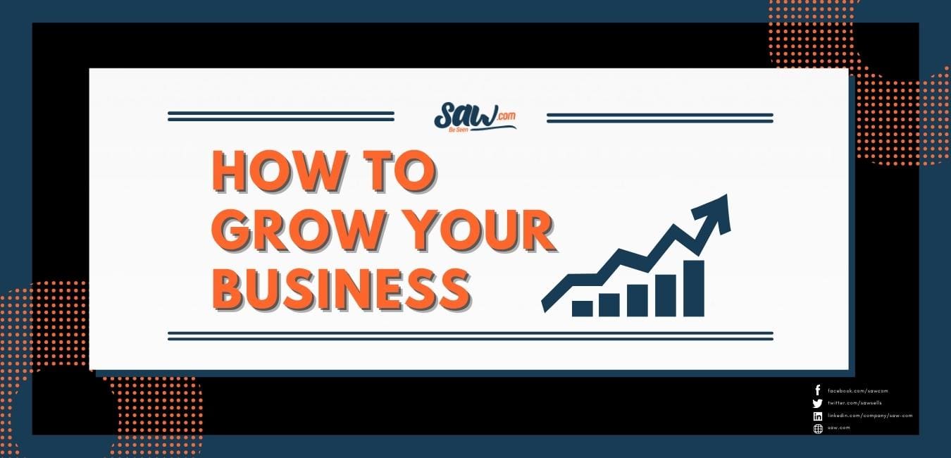 How to grow your business